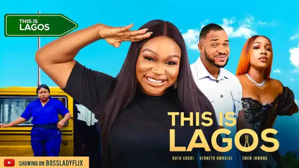 THIS IS LAGOS (2023 Nollywood Movie)