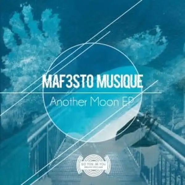 Maf3sto Musique – Another Moon (Original Mix)
