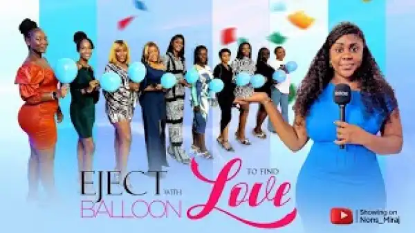 Nons Miraj - Eject the Balloon Episode 11 (Video)