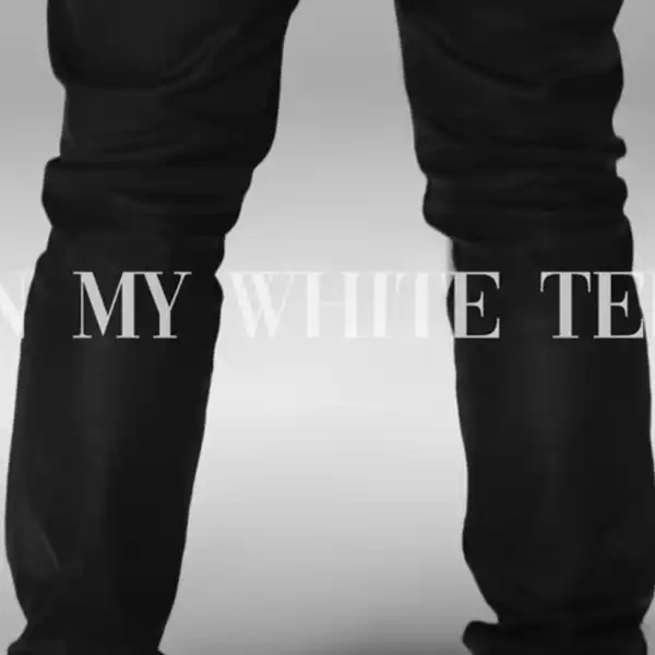 IDK – In My White Tee