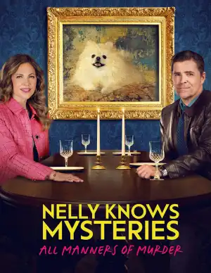 Nelly Knows Mysteries: All Manners of Murder (2026)