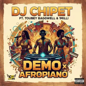 DJ Chipet - Demo X Afropiano Mix