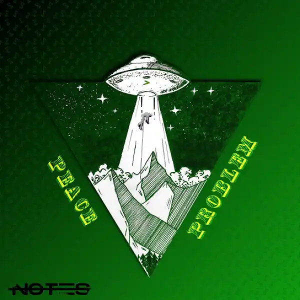 Not3s – POP (Peace Over Problems)