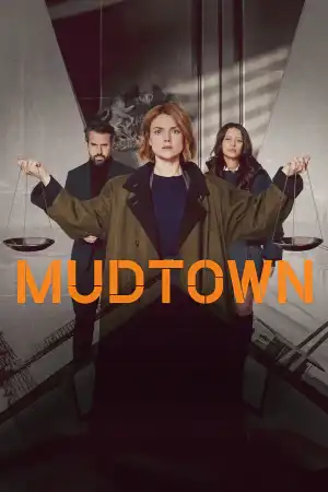 Mudtown (2024 TV series)