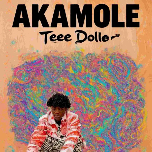 Teee Dollar – AKAMOLE