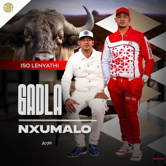Gadla Nxumalo – ISO LENYATHI (Album)