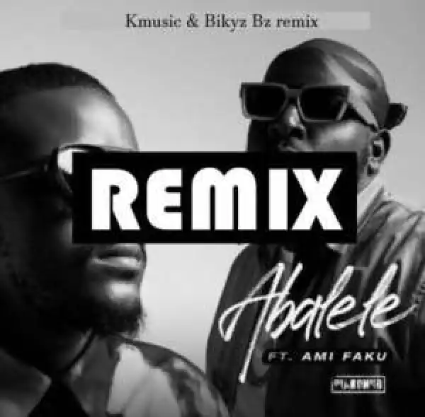 Kabza De Small & DJ Maphorisa – Abalele ( Kmusic & Bikyz Bz remix) Ft. Ami Faku