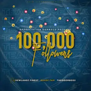 Team Sebenza – 100k Appreciation Dombolo Package(Album)