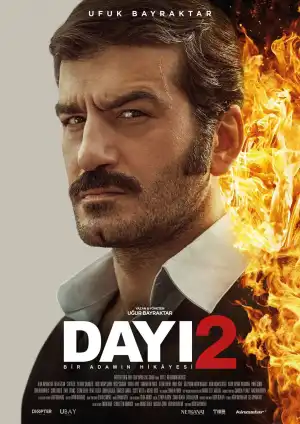Dayi: Bir Adamin Hikayesi 2 (2025) [Turkish]