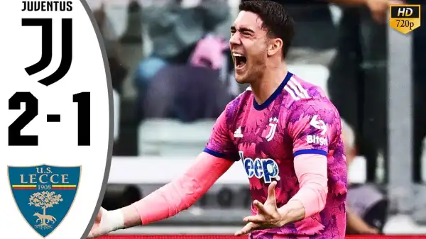 Juventus vs Lecce 2 - 1 (Serie A 2023 Goals & Highlights)