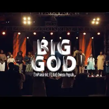 E’mPraise Inc – BIG GOD