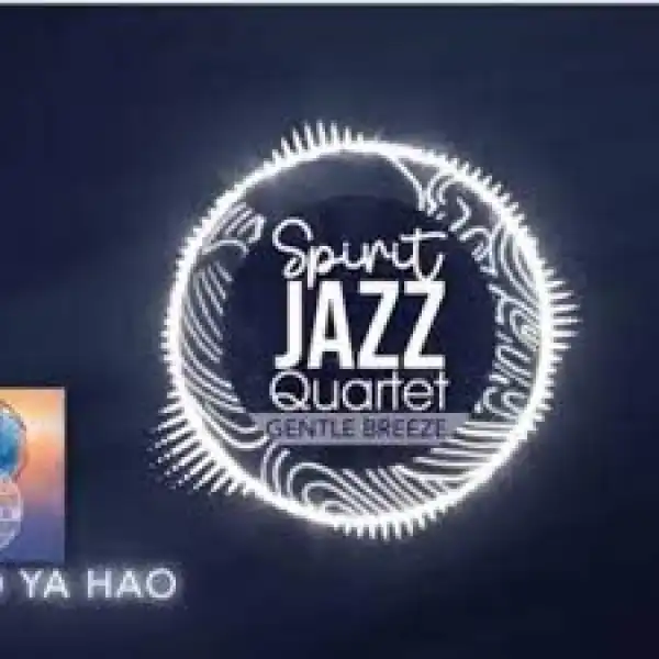 Spirit Of Praise – Spirit Jazz Quartet (Joko Ya Hao)