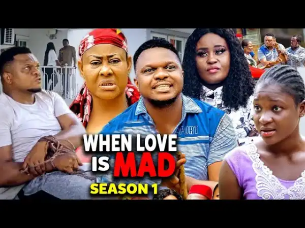 When Love Is Mad Season 1