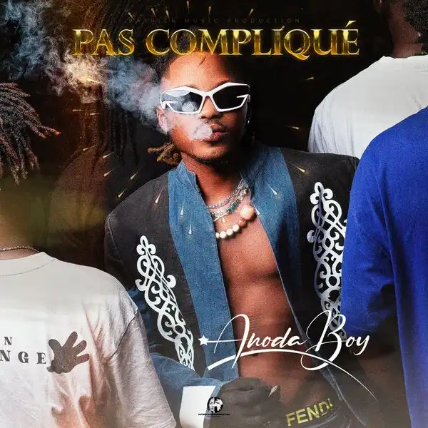 Anodaboy – Pas compliqué