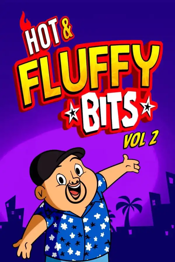 Hot And Fluffy Bits Vol 2 (2026)