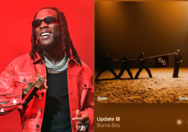Netizens React As Burna Boy’s Song ‘Update’ Hit  246.8K Streams On Spotify Day One