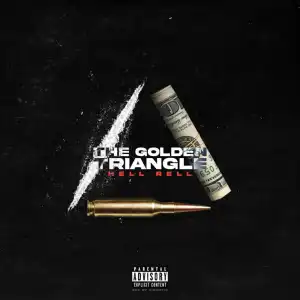 Hell Rell - The Golden Triangle (EP)