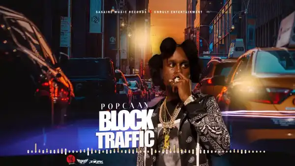 Popcaan – Block Traffic