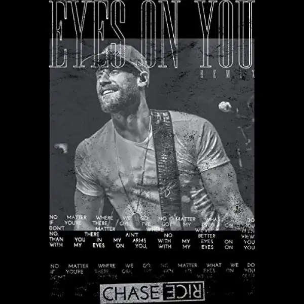 Chase Rice - Eyes On You