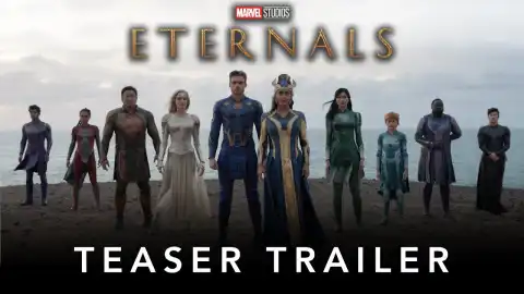 Marvel Studios’ Eternals 2021 - Official Teaser