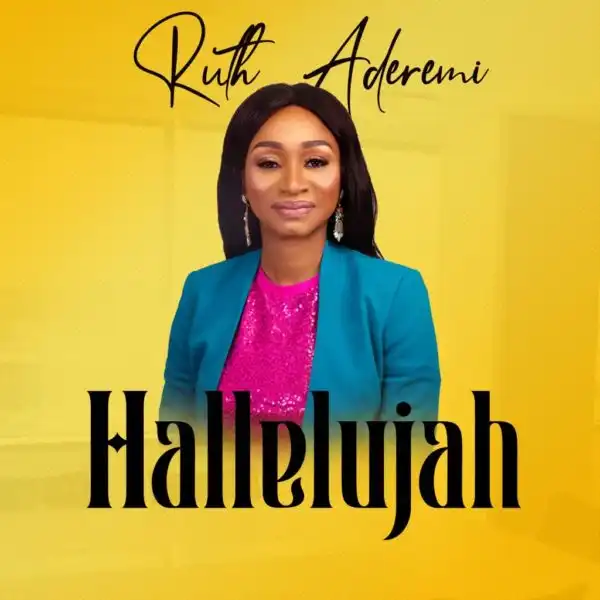 Ruth Aderemi - Hallelujah