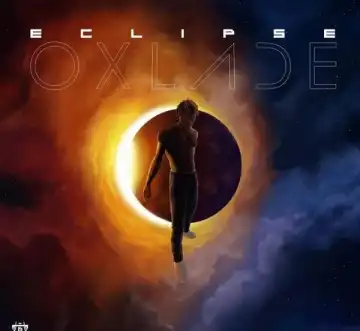 Oxlade – Incomplete