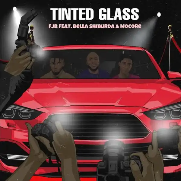 Fjb – Tinted Glass Ft. Bella Shmurda, Mocore