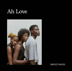 SmoothKiss – Ah Love
