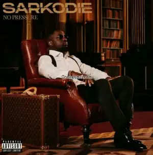 Sarkodie – No Pressure (Album)