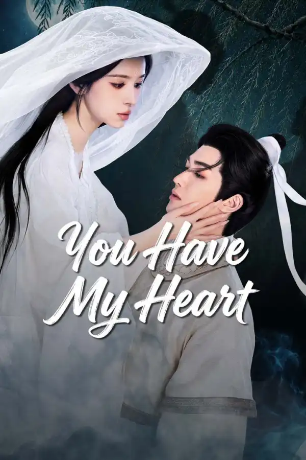 You Have My Heart S01 E02