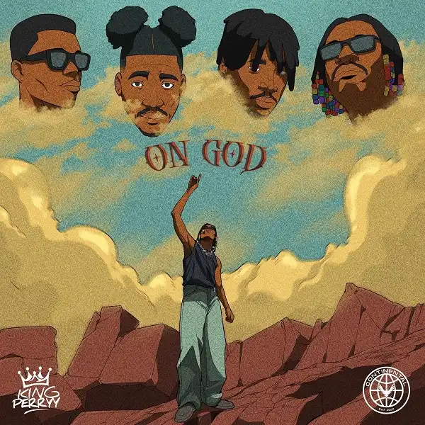 King Perryy – On God