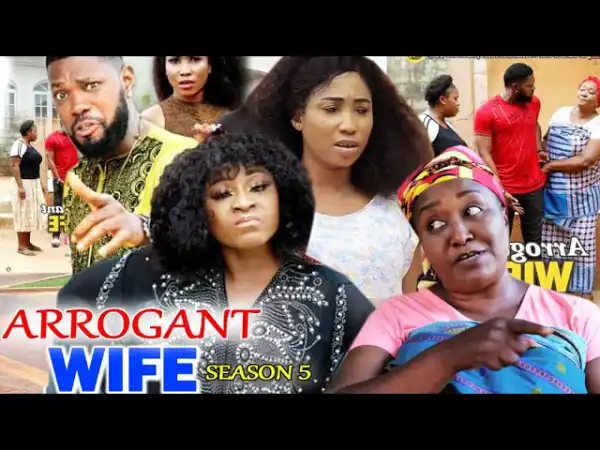 Arrogant Wife Season 5