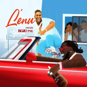 Buju Ft. Burna Boy – Lenu (Remix)
