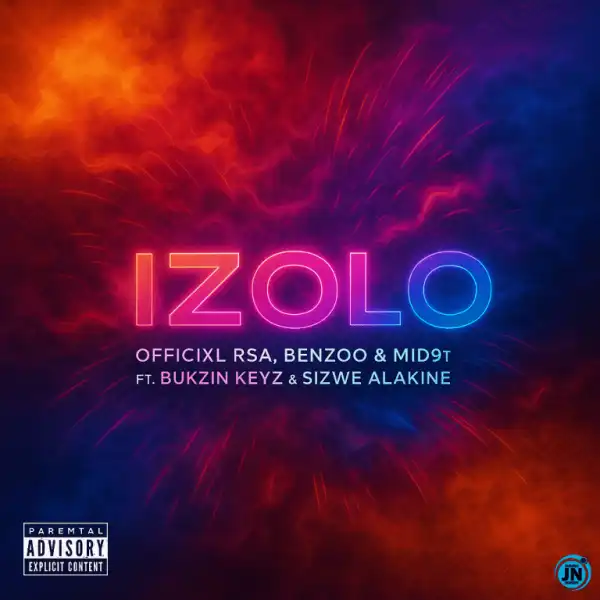 Officixl RSA – Izolo ft. Benzoo, Mid9t, Bukzin Keyz & Sizwe Alakine
