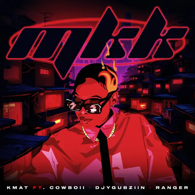 Kmat – MKK Ft. CowBoii, Djygubzin.live & Ranger