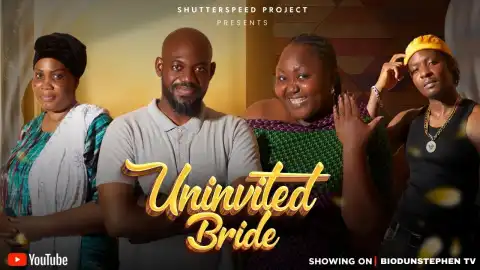 Uninvited Bride (2025 Nollywood Movie)