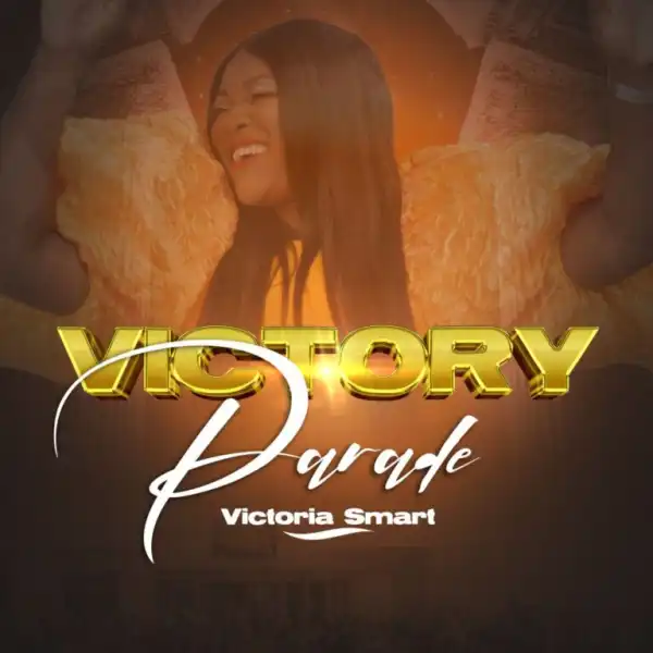 Victoria Smart – Victory Parade