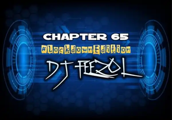 DJ FeezoL – Chapter 65 2020 (Lockdown Edition)