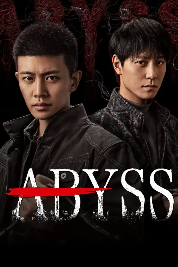 Abyss (2026) [Chinese] (TV series)