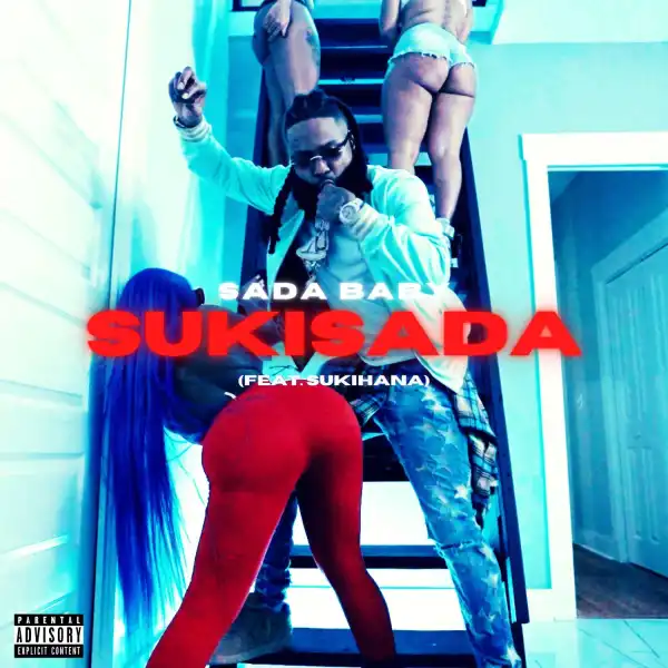 Sada Baby Ft. Sukihana – Sukisada (Instrumental)