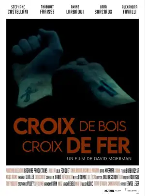 Croix de bois Croix de fer (2023) [French]