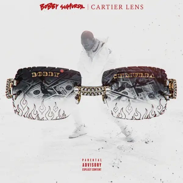 Bobby Shmurda - Cartier Lens