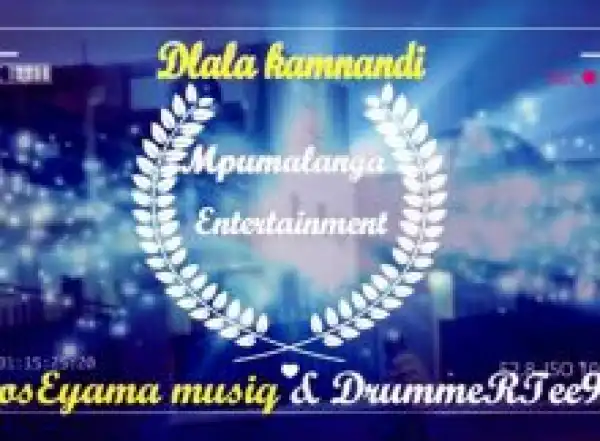 FistosEyama MusiQ & DrummeRTee924 – Dlala kamnandi