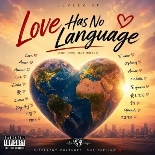 Levelz UP – Love Has No Language