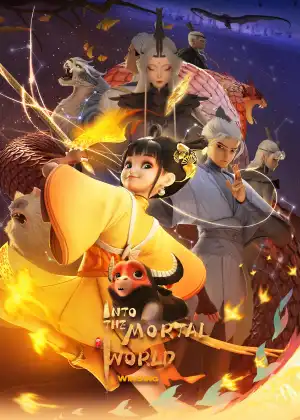 Into the Mortal World (2024) [Chinese]