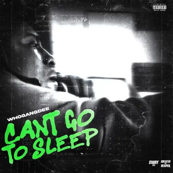 WHOGANGDEE – Can’t Go To Sleep (Instrumental)