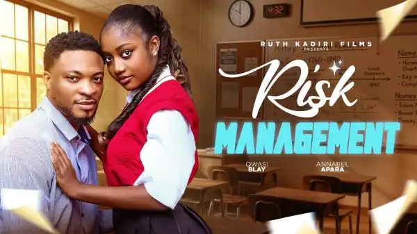 Risk Management (2026 Nollywood Movie)