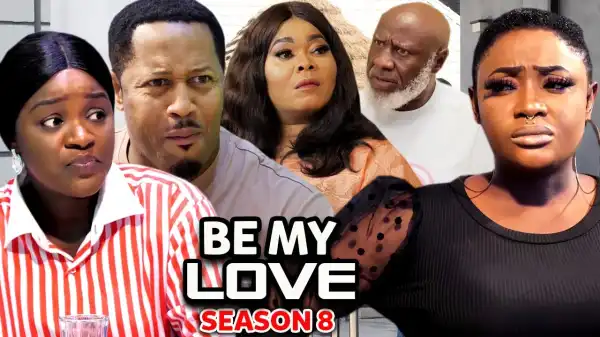 Be My Love Season 8