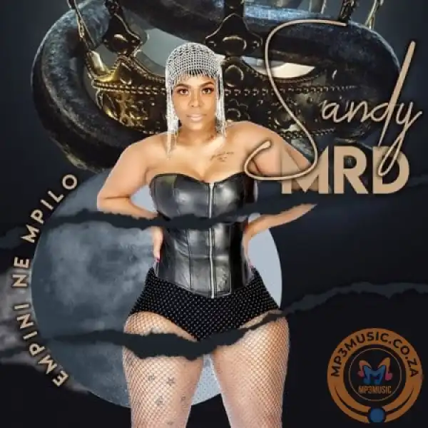 Sandy Mrd – Imbokodo Ft. Optimist Music ZA, Richard Kay, Vine Muziq & Shuffle Music