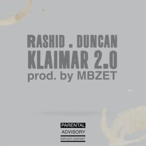 Rashid & Duncan – Klaimar 2.0